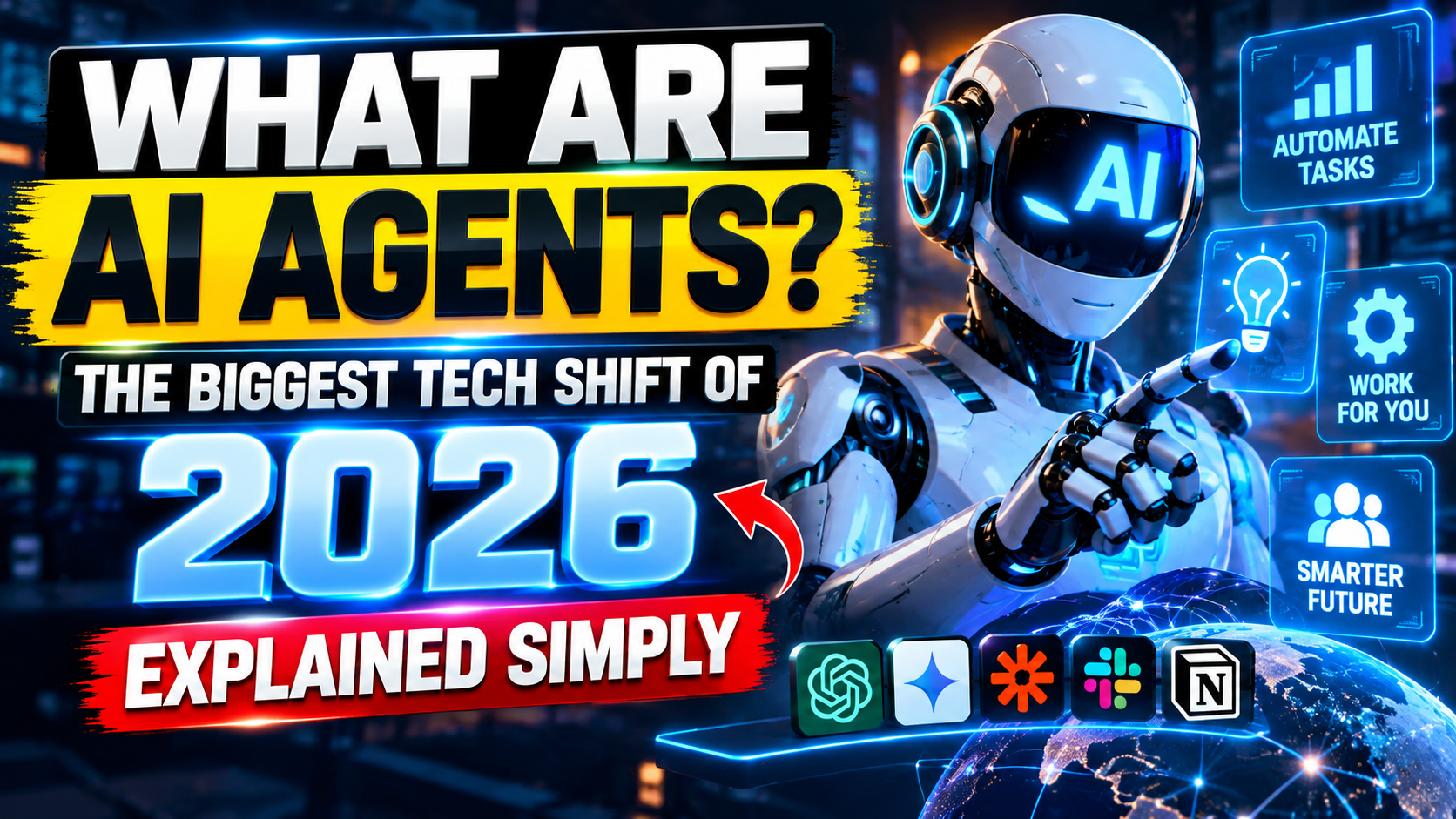 What Are AI Agents? The Biggest Tech Shift of 2026, Explained Simply